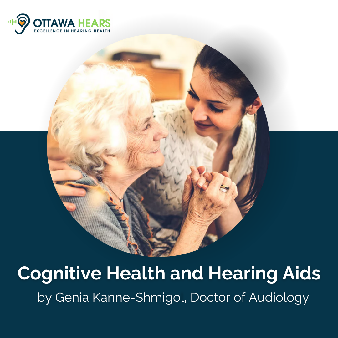 Enhancing Cognitive Health with Hearing Aids: Ottawa Hears Reveals the Surprising Benefits