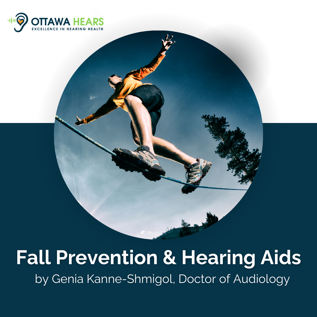 Improve Balance with Hearing Aids: Ottawa Hears Explains the Connection Between Hearing Loss and Balance